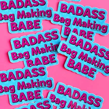 Badass Bag Making Babe Sticker