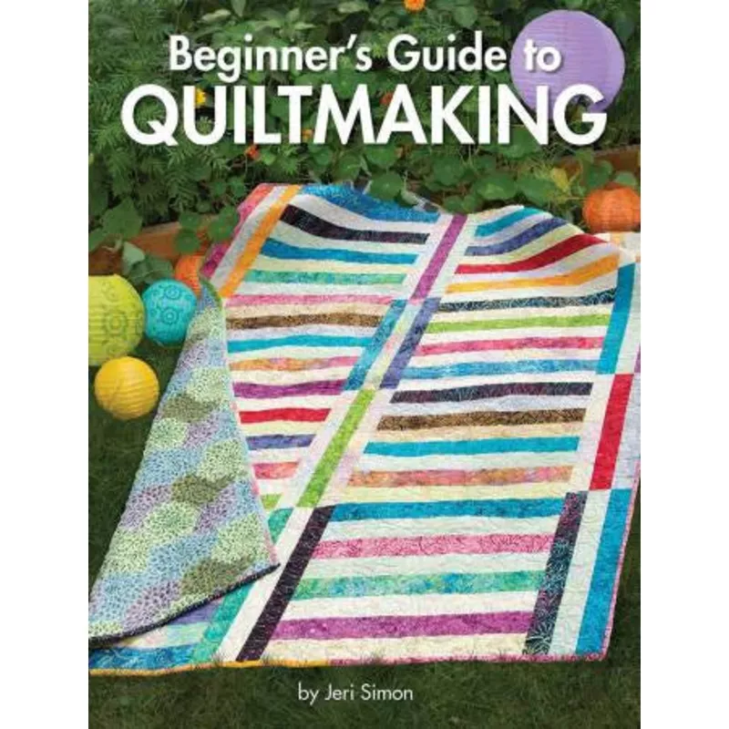 Beginners Guide to Quiltmaking