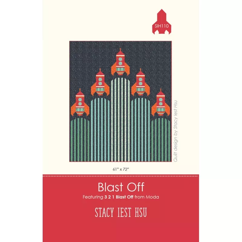 Blast Off Quilt Pattern