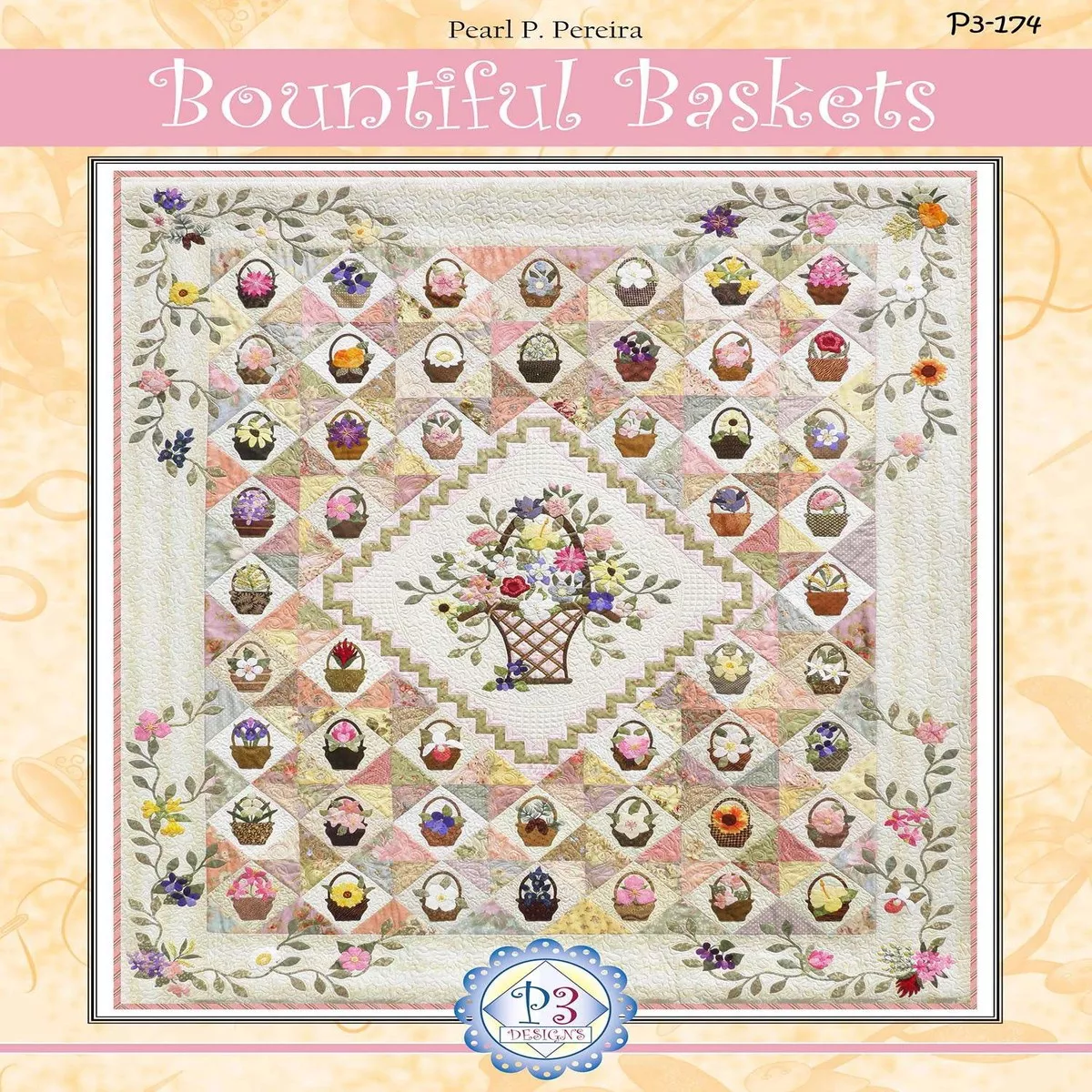 Bountiful Baskets Quilt Pattern by Pearl Pereira