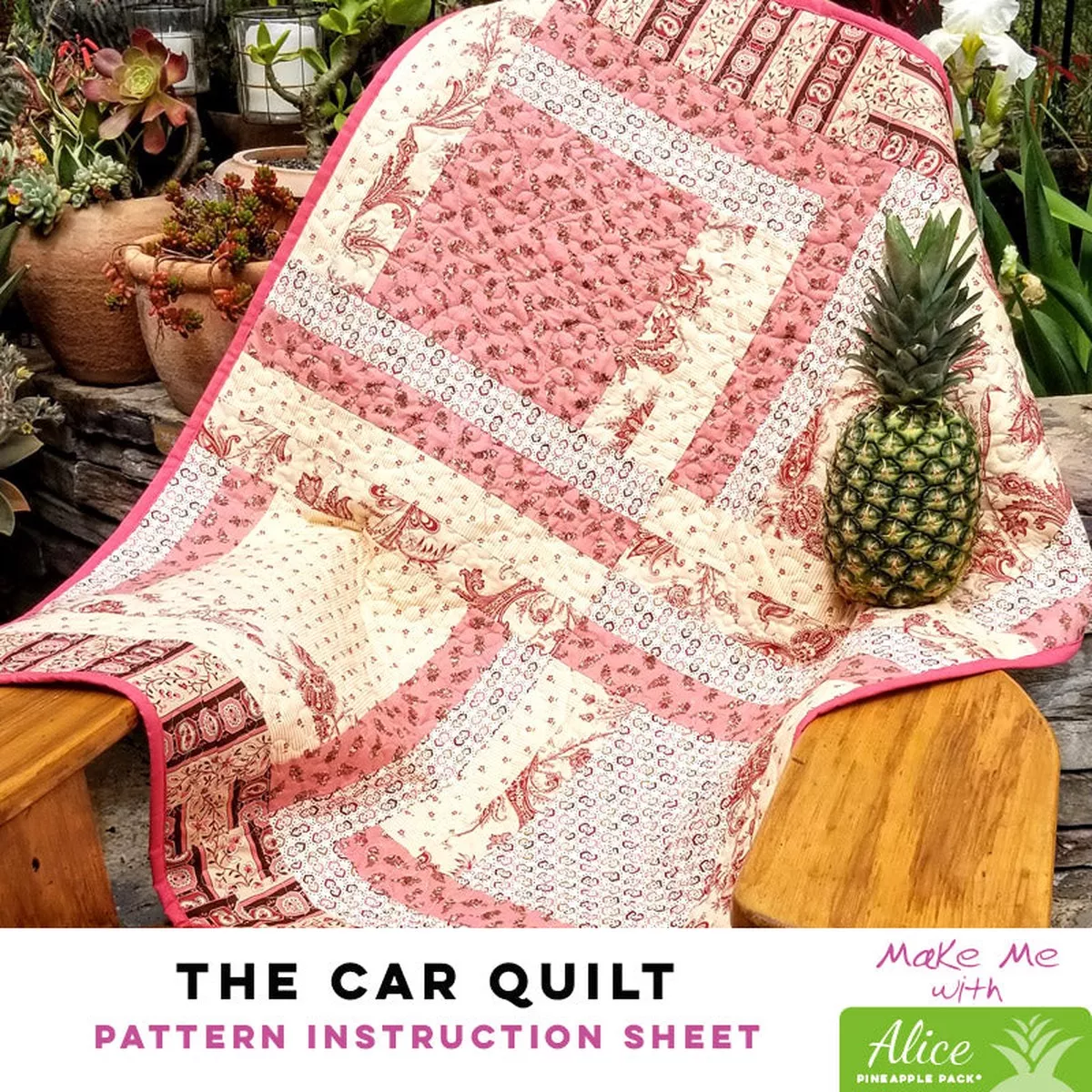The Car Quilt – Alice Pineapple Pack Pattern