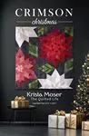 Crimson Christmas Krista Moser Quilt Pattern