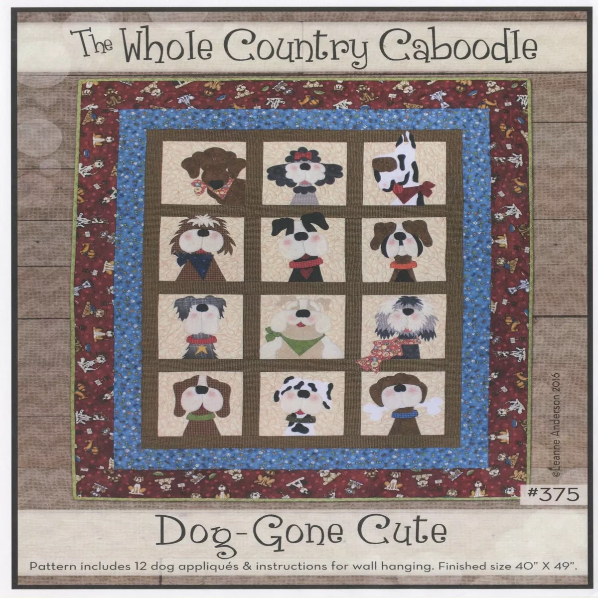 Dog Gone Cute Quilt Pattern by Leanne Anderson