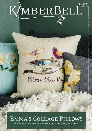 Emma's Collage Pillows/Machine Embroidery (Kimberbell)