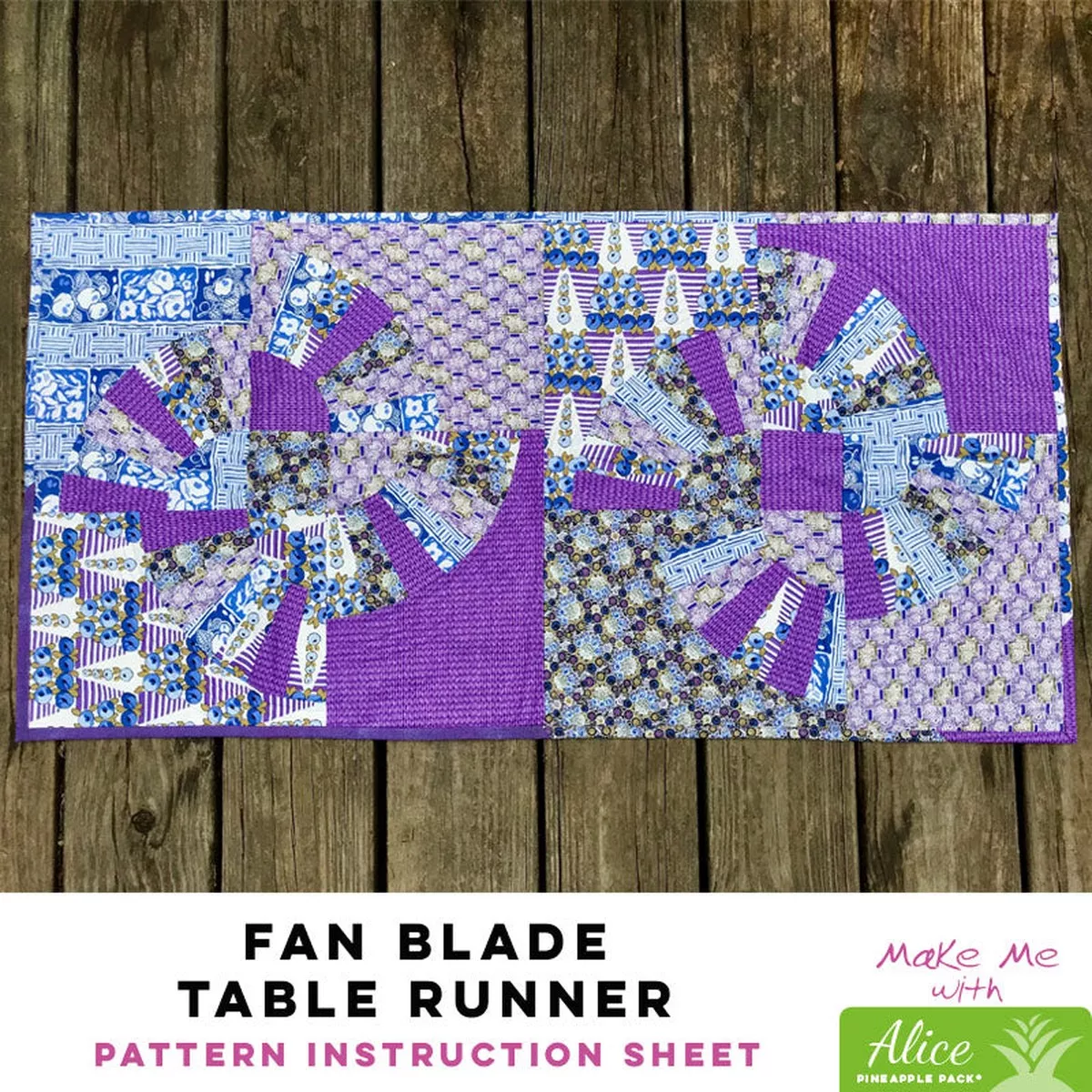 Fan Blade Table Runner – Alice Pineapple Pack Pattern