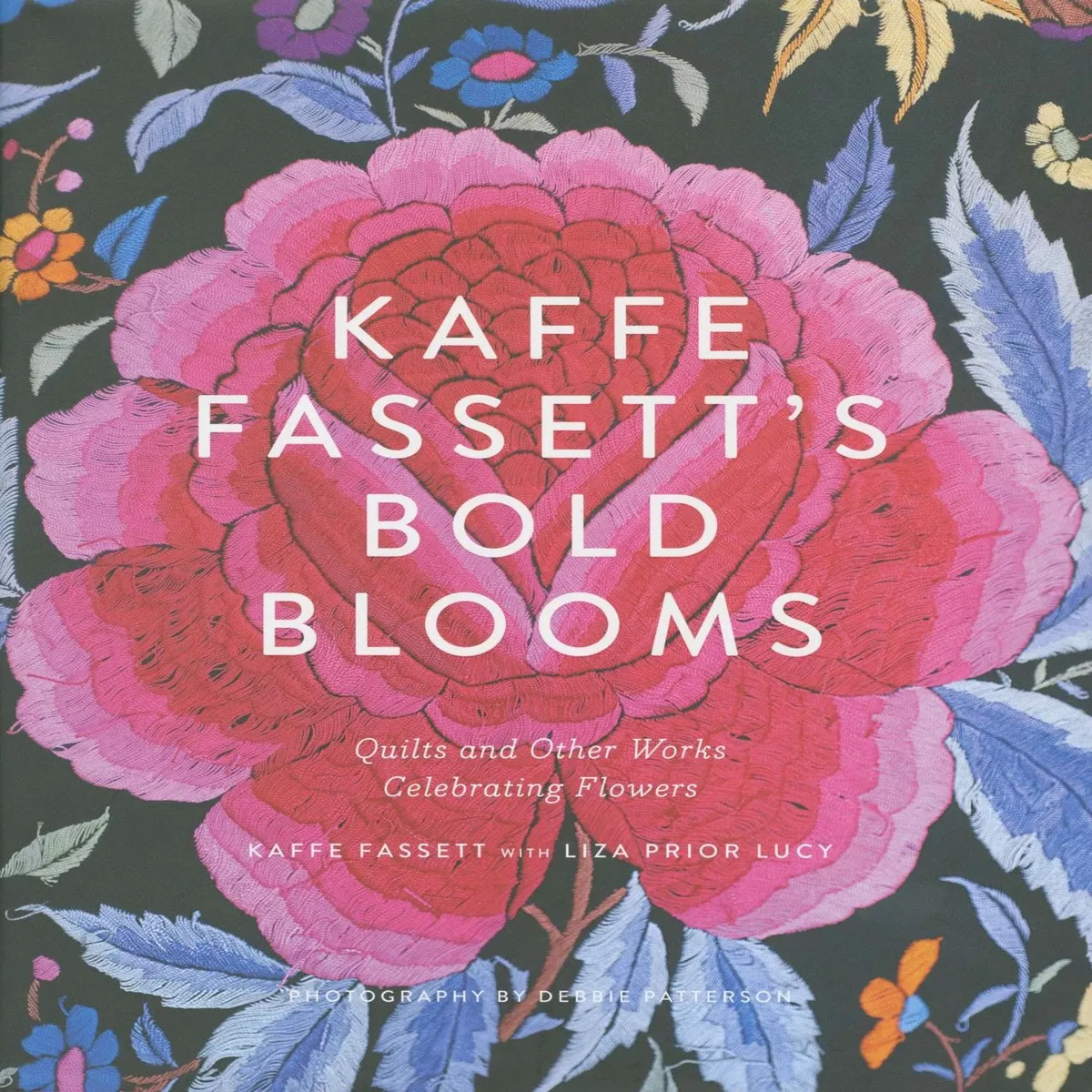 Kaffe Fassett’s Bold Blooms – Hardcover