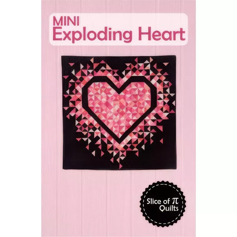 Mini Exploding Heart Quilt Pattern by Slice of Pi Quilts