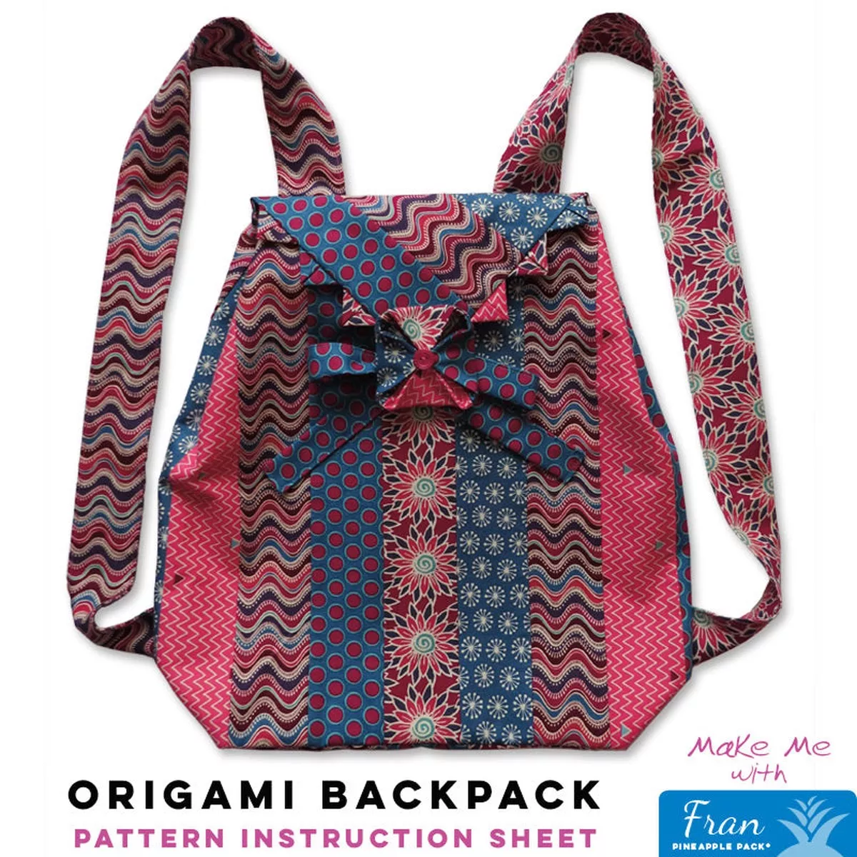 Origami Backpack – Fran Pineapple Pack Pattern