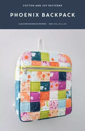 Phoenix Backpack Pattern - Cotton and Joy