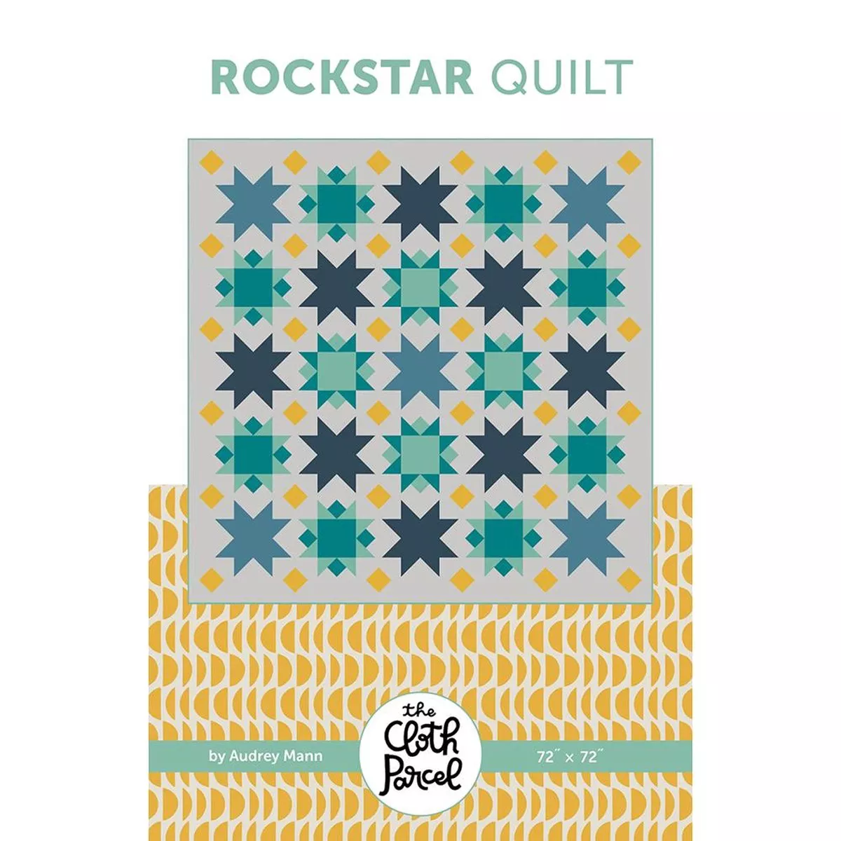 Rockstar Quilt Pattern