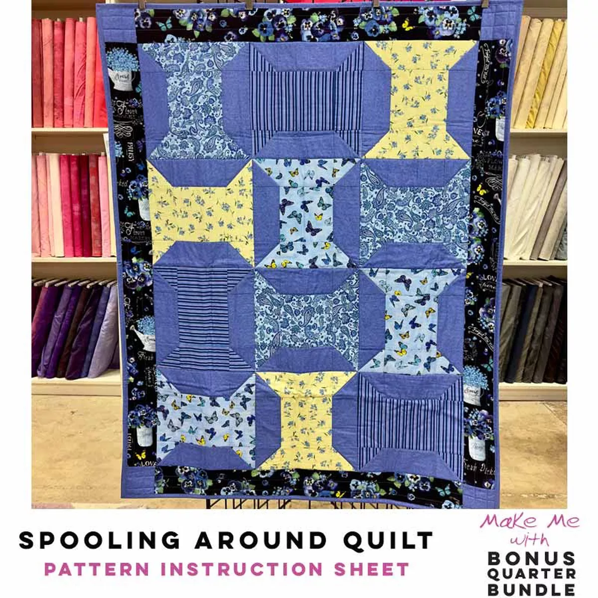 Spooling Around Quilt – 6-Piece Bonus Quarter Bundle Pattern