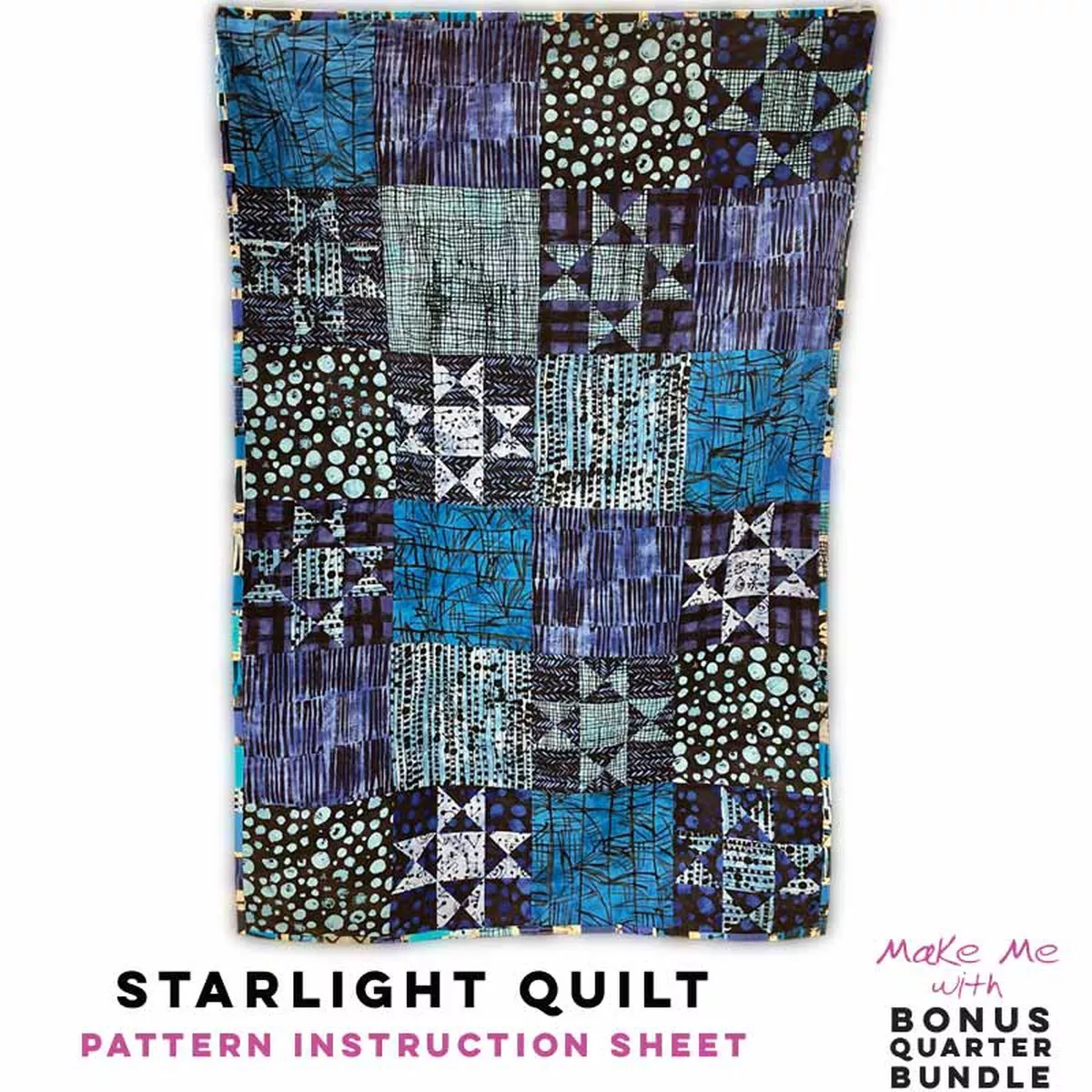 Starlight Quilt – 10-Piece Bonus Quarter Bundle Pattern