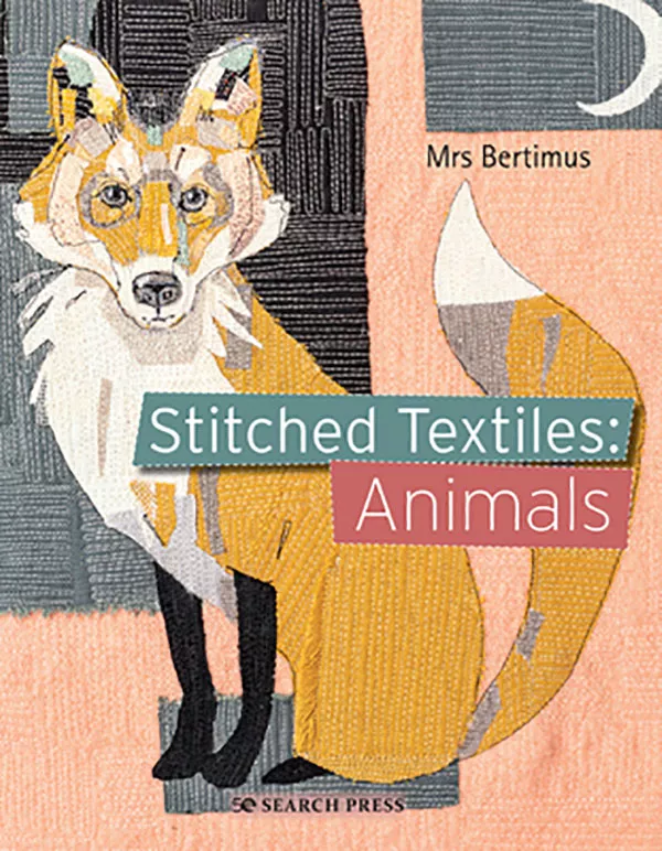 Stitched Textiles: Animals (Mrs. Bertimus)