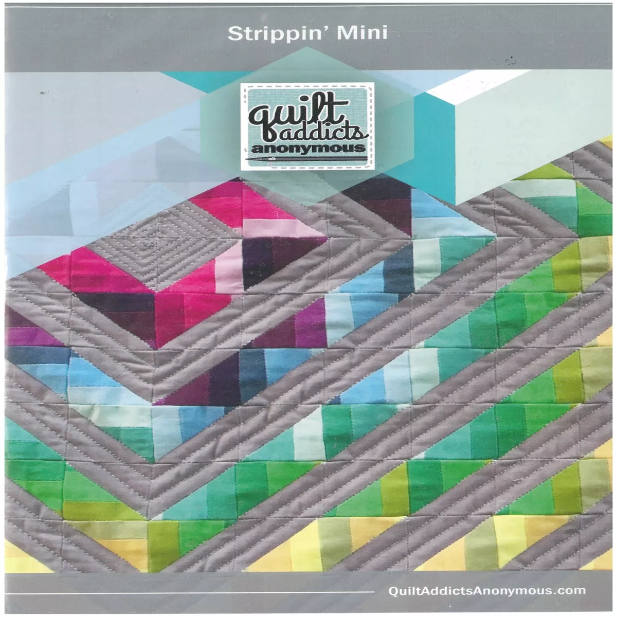 Strippin’ Mini – Quilt Addicts Anonymous Quilt Pattern