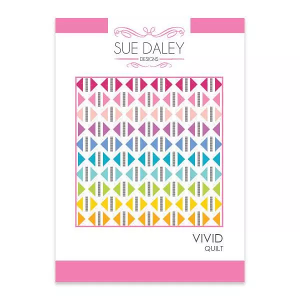 Sue Daley Designs Vivid Quilt Pattern