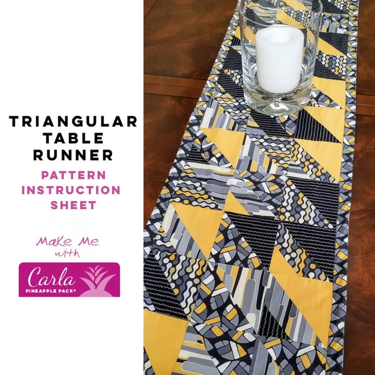 Triangular Table Runner – Carla Pineapple Pack Pattern