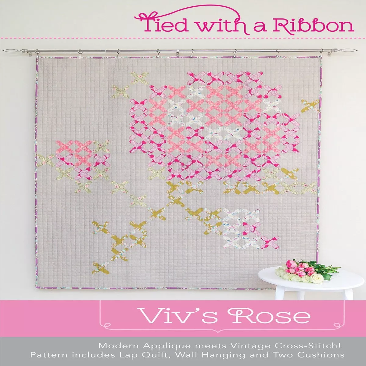 Viv’s Rose – Quilt Pattern by Tied With a Ribbon