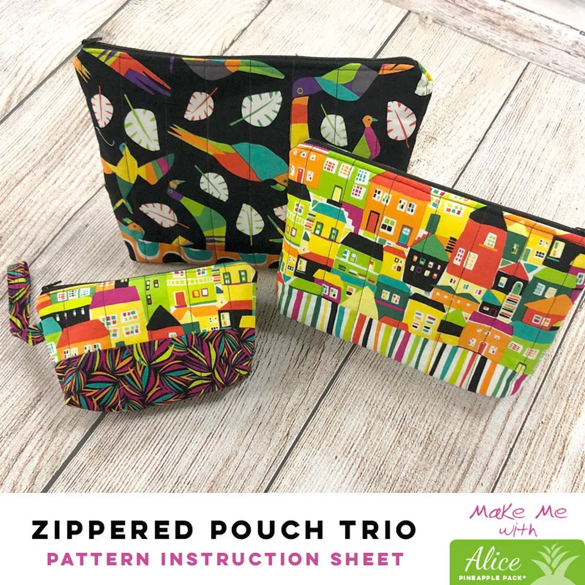 Zippered Pouch Trio – Alice Pineapple Pack Pattern